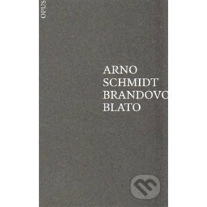 Brandovo blato - Arno Schmidt