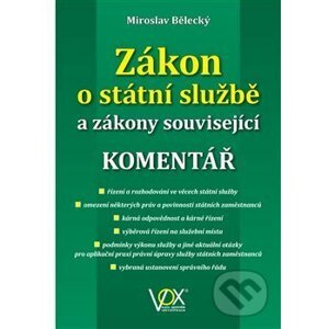 Zákon o státní službě a zákony související - Miroslav Bělecký