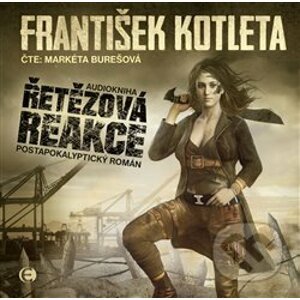 Řetězová reakce - František Kotleta