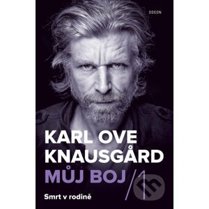 E-kniha Můj boj 1: Smrt v rodině - Karl Ove Knausgard
