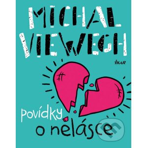 E-kniha Povídky o nelásce - Michal Viewegh