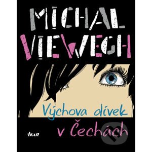 E-kniha Výchova dívek v Čechách - Michal Viewegh