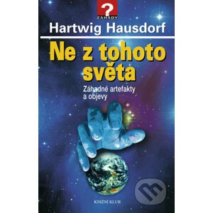 Ne z tohoto světa - Hartwig Hausdorf