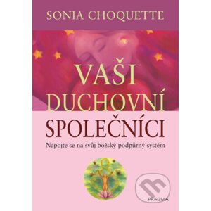 E-kniha Vaši duchovní společníci - Sonia Choquette