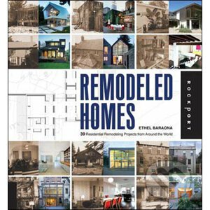 Remodeled Homes - Ethel Baraona, Liliana Bollini