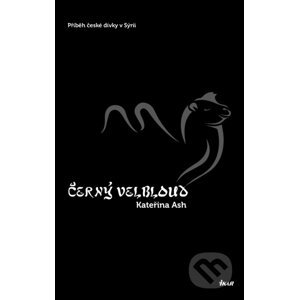 E-kniha Černý velbloud - Kateřina Ash