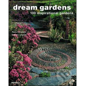 Dream Gardens - Tania Compton, Andrew Lawson