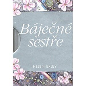 Báječné sestře - Helen Exley