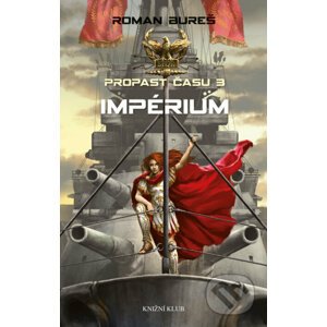 E-kniha Propast času 3: Impérium - Roman Bureš