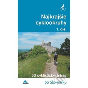 E-kniha Najkrajšie cyklookruhy (1. diel) - Daniel Kollár, Karol Mizla, František Turanský