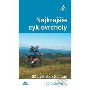 E-kniha Najkrajšie cyklovrcholy (1. diel) - Karol Mizla