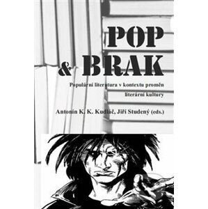 POP & BRAK - Antonín K. K. Kudláč, Jiří Studený