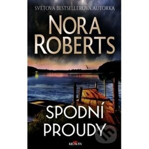 Spodní proudy - Nora Roberts