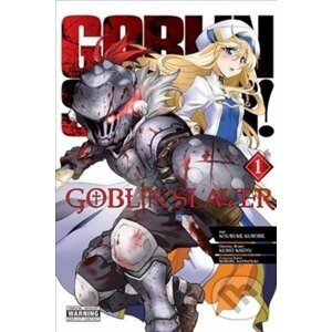 Goblin Slayer - Kumo Kagyu, Kousuke Kurose (ilustrácie), Noboru Kannatuki (ilustrácie)