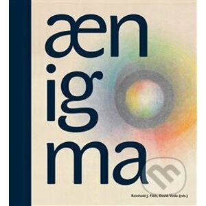 Aenigma / One Hundred Years of Anthroposophical Art - Reinhold J. Fäth