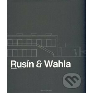 Rusín – Wahla Architekti - Karel David