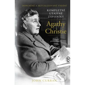 Kompletní utajené zápisníky Agathy Christie - John Curran