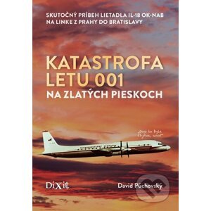 E-kniha Katastrofa letu 001 na Zlatých pieskoch - Dávid Púchovský