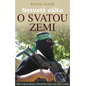 E-kniha Nesvatá válka o Svatou zemi - Břetislav Tureček