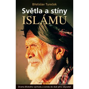 E-kniha Světla a stíny islámu - Břetislav Tureček