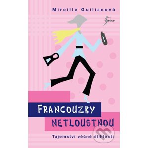 Francouzky netloustnou - Mireille Guiliano