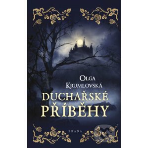 E-kniha Duchařské příběhy - Olga Krumlovská