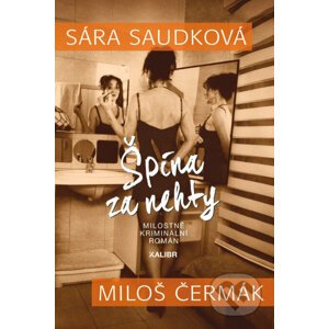 E-kniha Špína za nehty - Sára Saudková, Miloš Čermák