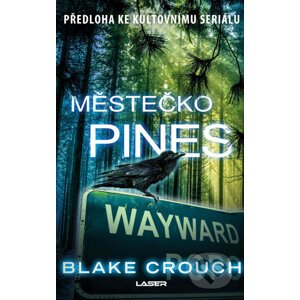 E-kniha Městečko Pines - Blake Crouch
