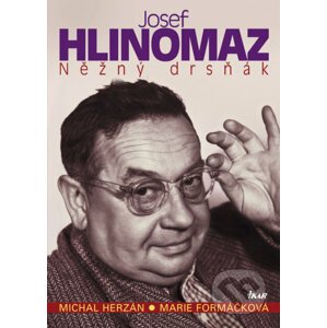 E-kniha Josef HLINOMAZ - Něžný drsňák - Michal Herzán; Marie Formáčková, Michal, Marie Herzán, Formáčková