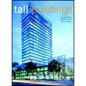 Tall Buildings of Europe, Middle East and Africa - Images