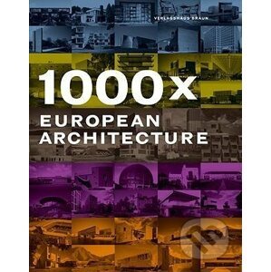 1000 European Architecture - Joachim Fischer