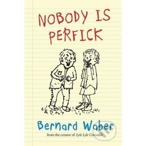 Nobody Is Perfick - Bernard Waber