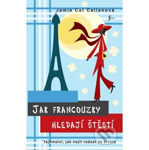 Jak Francouzky hledají štěstí - Cat Jamie Callan
