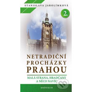 E-kniha Netradiční procházky Prahou II - Stanislava Jarolímková, Karel Benetka (ilustrátor)