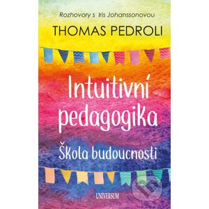 E-kniha Intuitivní pedagogika: Rozhovory s Iris - Thomas Pedroli