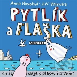 E-kniha Pytlík a flaška - Anna Novotná, Jiří Votruba (ilustrácie)