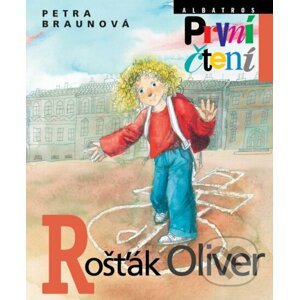 E-kniha Rošťák Oliver - Petra Braunová, Zdenka Krejčová (ilustrátor)