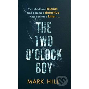 The Two O'Clock Boy - Mark Hill