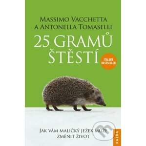 25 gramů štěstí - Massimo Vacchetta, Antonella Tomaselli