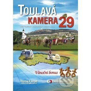 Toulavá kamera 29 - Josef Maršál, Iveta Toušlová a kolektiv