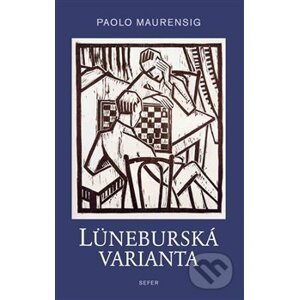 Lüneburská varianta - Paolo Maurensig
