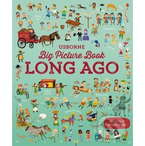 Big Picture Book of Long Ago - Sam Baer