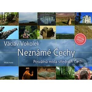 Neznámé Čechy 1 - Václav Vokolek