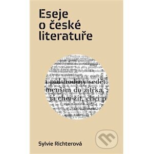 Eseje o české literatuře - Sylvie Richterová