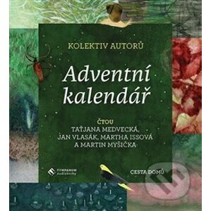 Adventní kalendář - Taťjana Medvecká, Jan Vlasák, Martha Issová