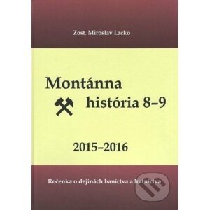 Montánna história 8-9, 2015-2016 - Miroslav Lacko