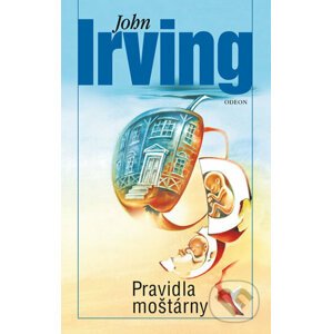 Pravidla moštárny - John Irving