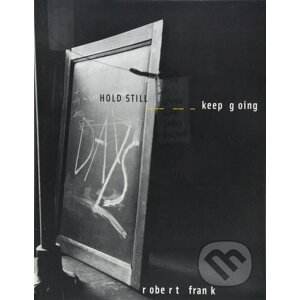 Hold Still - Robert Frank