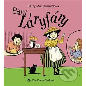 Paní Láryfáry - Betty MacDonald