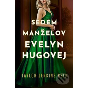 E-kniha Sedem manželov Evelyn Hugovej - Taylor Jenkins Reid